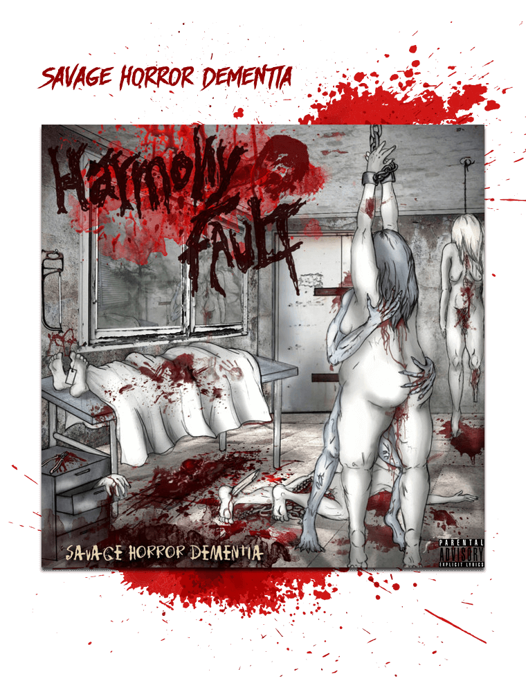 Savage Horror Dementia – Harmony Fault